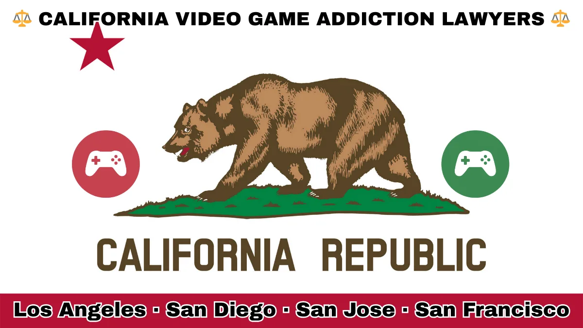 CALIFORNIA VIDEO GAME ADDICTION LAWYERS: Los Angeles, San Diego, San Jose, and San Francisco text on CA state flag with gaming controllers depicted near a grizzly bear and red star.